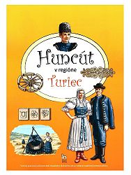 Huncút v regióne Turiec