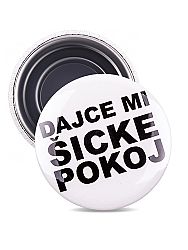 Magnetka dajce mi šicke pokoj čierna
