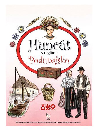Huncút v regióne Podunajsko