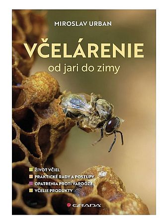 Včelárenie od jari do zimy