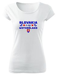Tričko slovakia is my motherland Dámske pure Biele