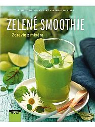 Zelené smoothie - Zdravie z mixéra