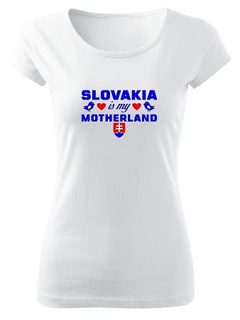 Tričko slovakia is my motherland Dámske pure Biele
